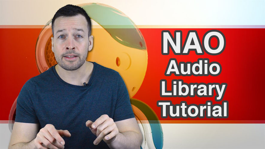 NAO Audio Library Tutorial