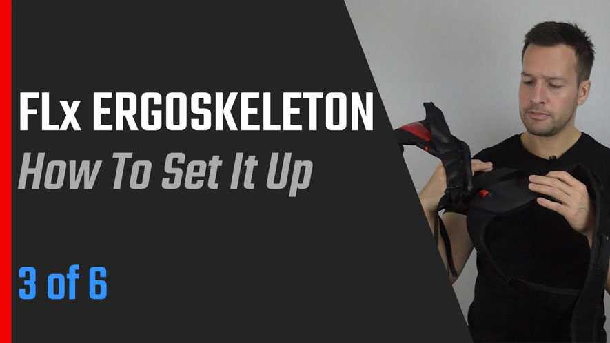 FLx Ergoskeleton - How To Set It Up