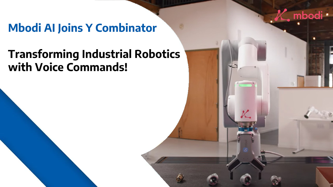 Mbodi AI Joins Y Combinator – Transforming Industrial Robotics with Voice Commands