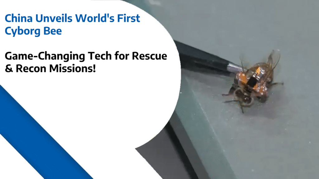 China Unveils World's First Cyborg Bee - Game-Changing Tech for Rescue & Recon Missions!