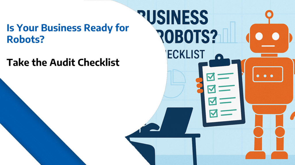 Is Your Business Ready for Robots? Take the Audit Checklist