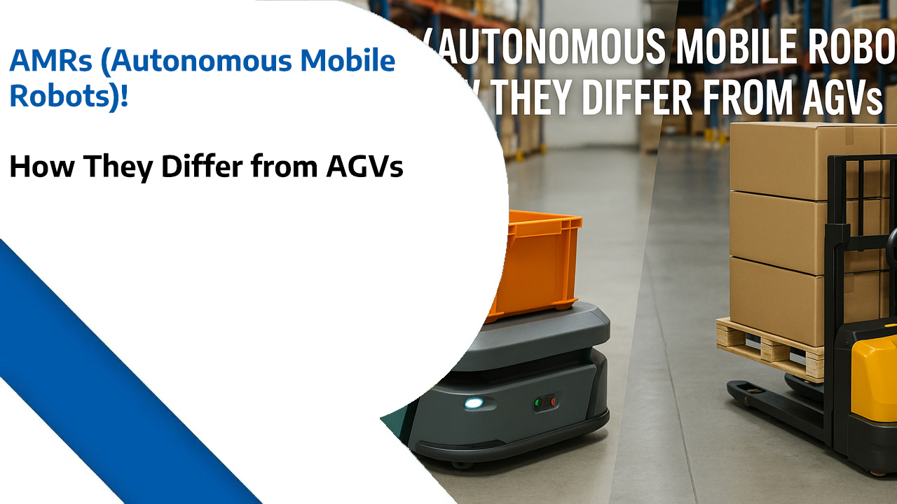AMRs (Autonomous Mobile Robots): How They Differ from AGVs