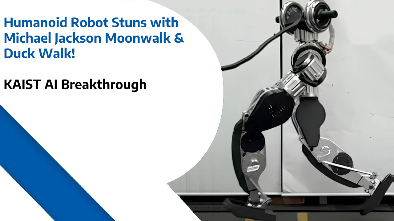 Humanoid Robot Stuns with Michael Jackson Moonwalk & Duck Walk – KAIST AI Breakthrough