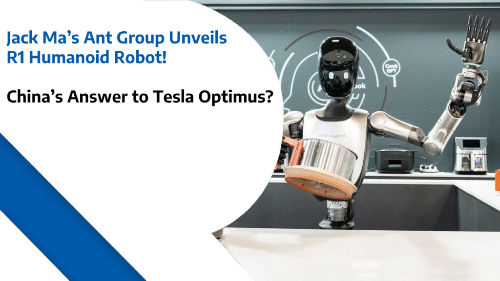 Jack Ma’s Ant Group Unveils R1 Humanoid Robot - China’s Answer to Tesla Optimus?