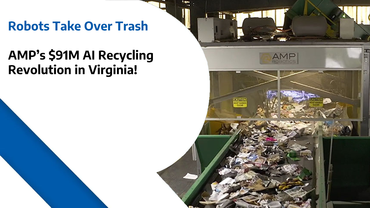 Robots Take Over Trash – AMP’s $91M AI Recycling Revolution in Virginia