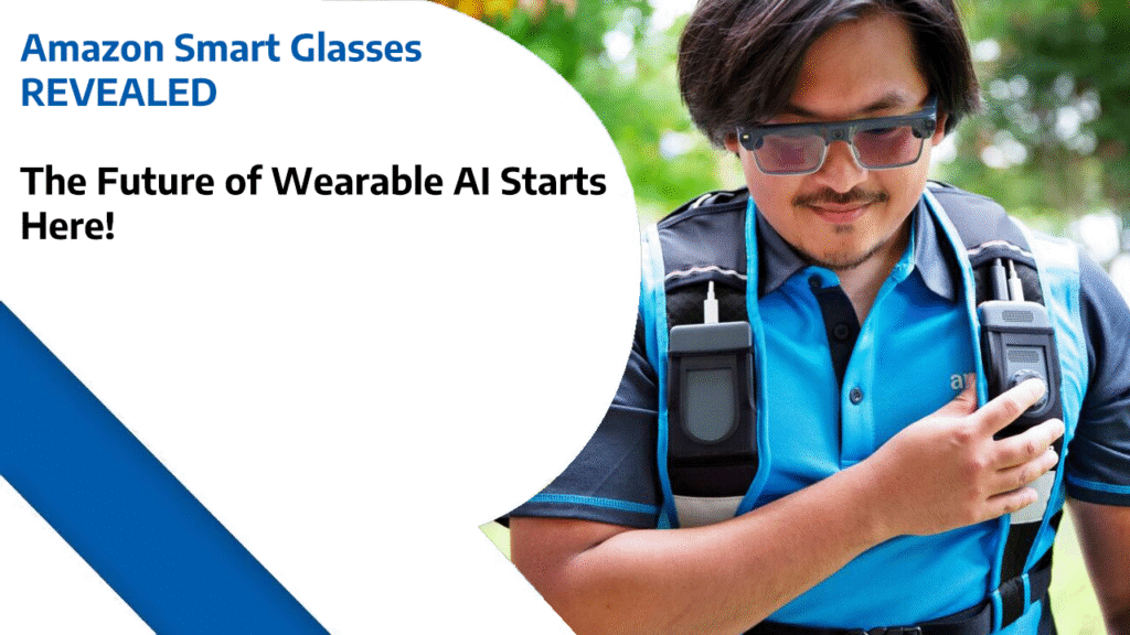 Amazon Smart Glasses REVEALED - The Future of Wearable AI Starts Here!