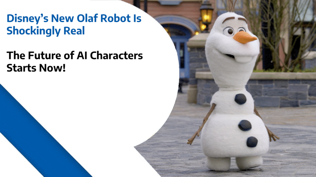 Disney’s New Olaf Robot Is Shockingly Real — The Future of AI Characters Starts Now