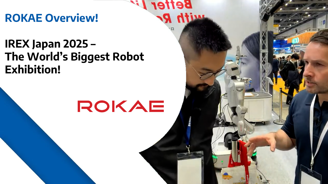 ROKAE Overview! – IREX Japan 2025 – The World’s Biggest Robot Exhibition!