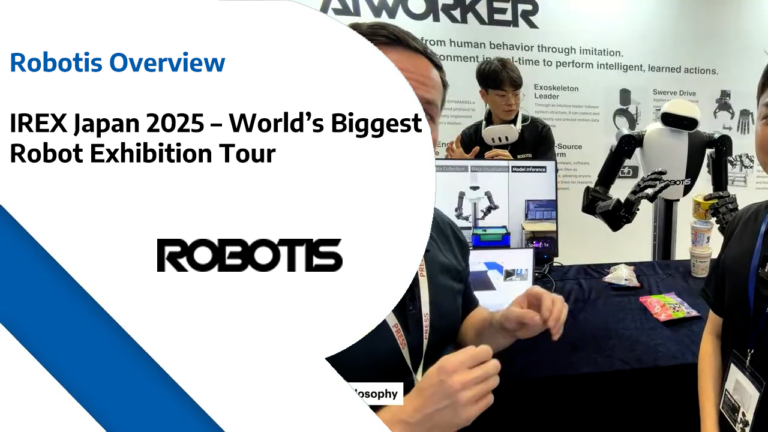 Robotis Overview – IREX Japan 2025 World’s Biggest Robotics Exhibition ...